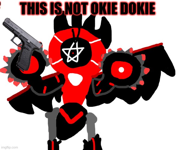 This is not okie dokie Melmezor | image tagged in this is not okie dokie melmezor | made w/ Imgflip meme maker