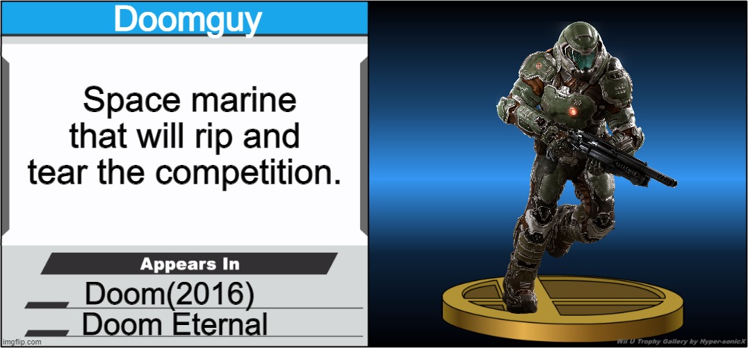 If Doomguy was in Smash Bros. | Doomguy; Space marine that will rip and tear the competition. Doom(2016); Doom Eternal | image tagged in smash bros trophy,doom eternal,doomguy,gaming | made w/ Imgflip meme maker