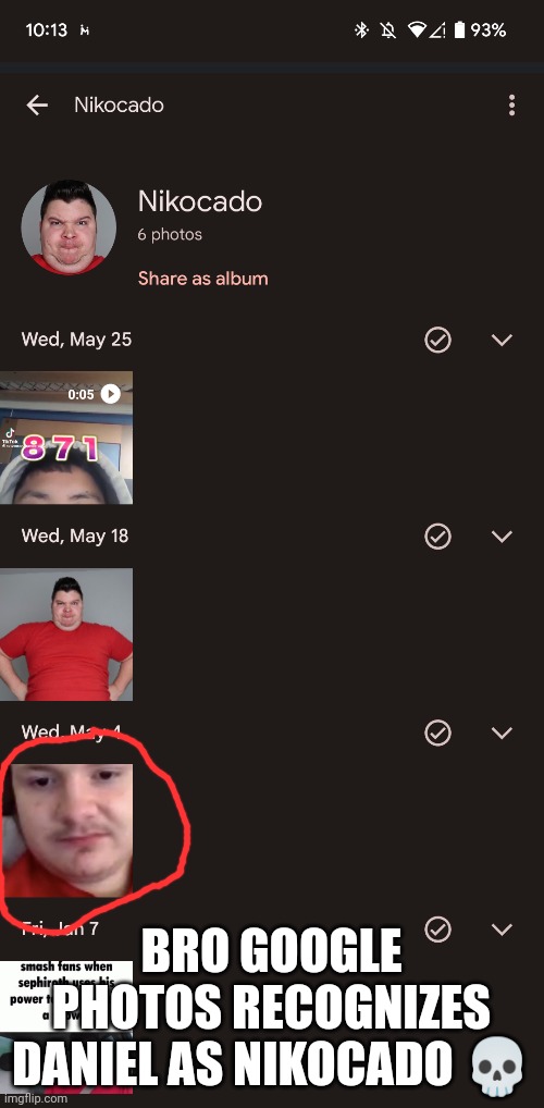 BRO GOOGLE PHOTOS RECOGNIZES DANIEL AS NIKOCADO 💀 | made w/ Imgflip meme maker