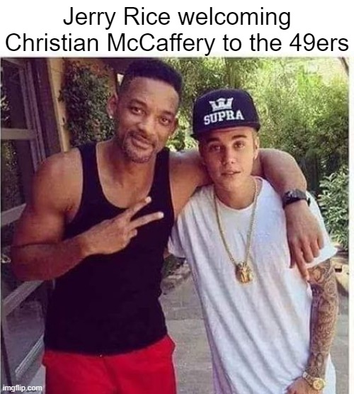Whitest Black Guy and Blackest White Guy Meet | Jerry Rice welcoming Christian McCaffery to the 49ers | image tagged in whitest black guy and blackest white guy meet | made w/ Imgflip meme maker