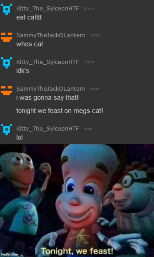 image tagged in tonight we feast | made w/ Imgflip meme maker