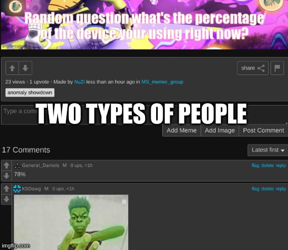 TWO TYPES OF PEOPLE | made w/ Imgflip meme maker