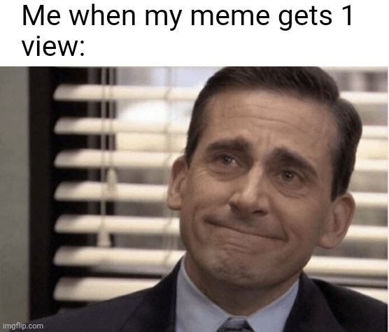 Micheal scott | Me when my meme gets 1 

view: | image tagged in proudness | made w/ Imgflip meme maker