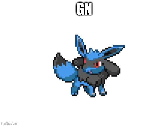 GN | made w/ Imgflip meme maker