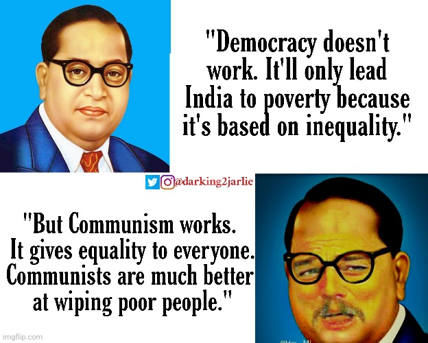 God of Hypocrisy - Communism good. Democracy bad. | image tagged in communist,democracy,hypocrite,hindu,india,indians | made w/ Imgflip meme maker