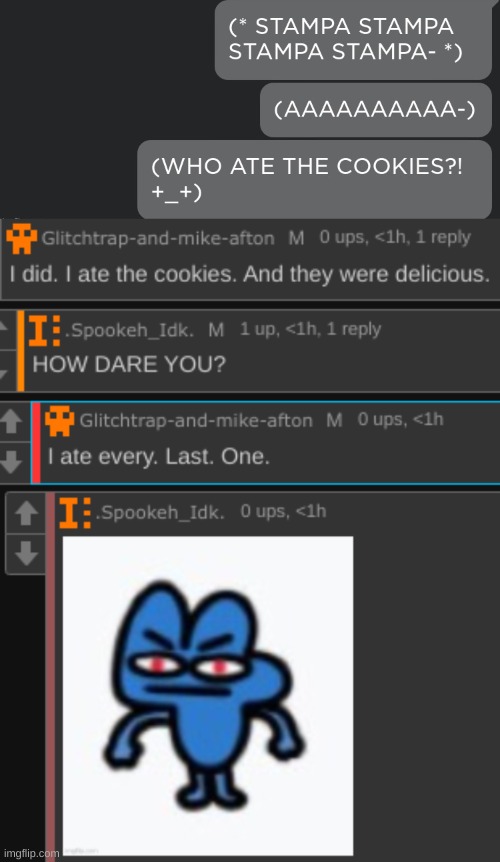 And they didn't even save one for me- | image tagged in idk,stuff,s o u p,carck | made w/ Imgflip meme maker