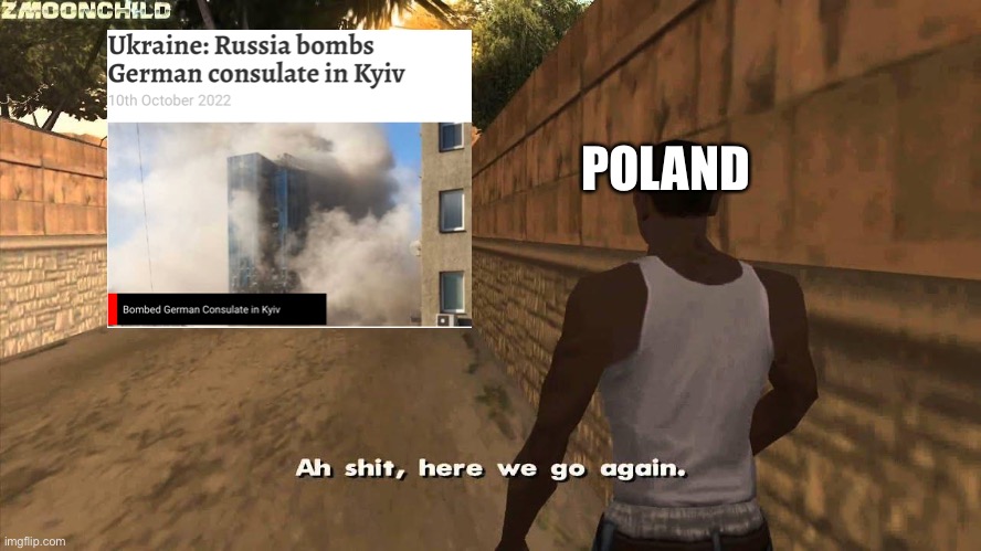 As they say: history repeats itself | POLAND | image tagged in here we go again | made w/ Imgflip meme maker
