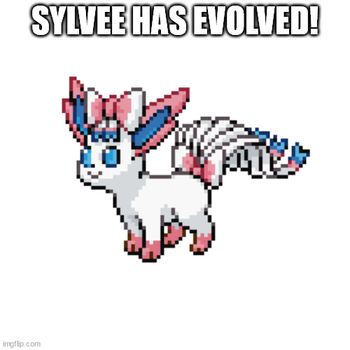 (stage one) | SYLVEE HAS EVOLVED! | made w/ Imgflip meme maker