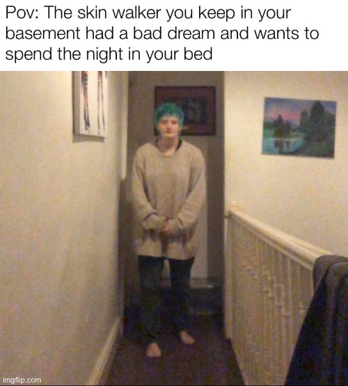 You letting him sleep by you or nah? | made w/ Imgflip meme maker