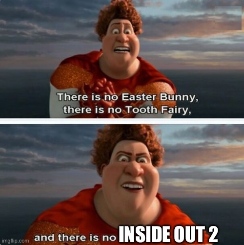 TIGHTEN MEGAMIND "THERE IS NO EASTER BUNNY" | INSIDE OUT 2 | image tagged in tighten megamind there is no easter bunny | made w/ Imgflip meme maker