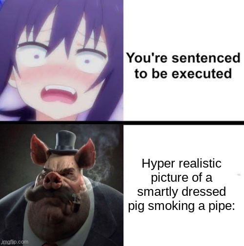 Hyper realistic picture of a smartly dressed pig smoking a pipe: | made w/ Imgflip meme maker