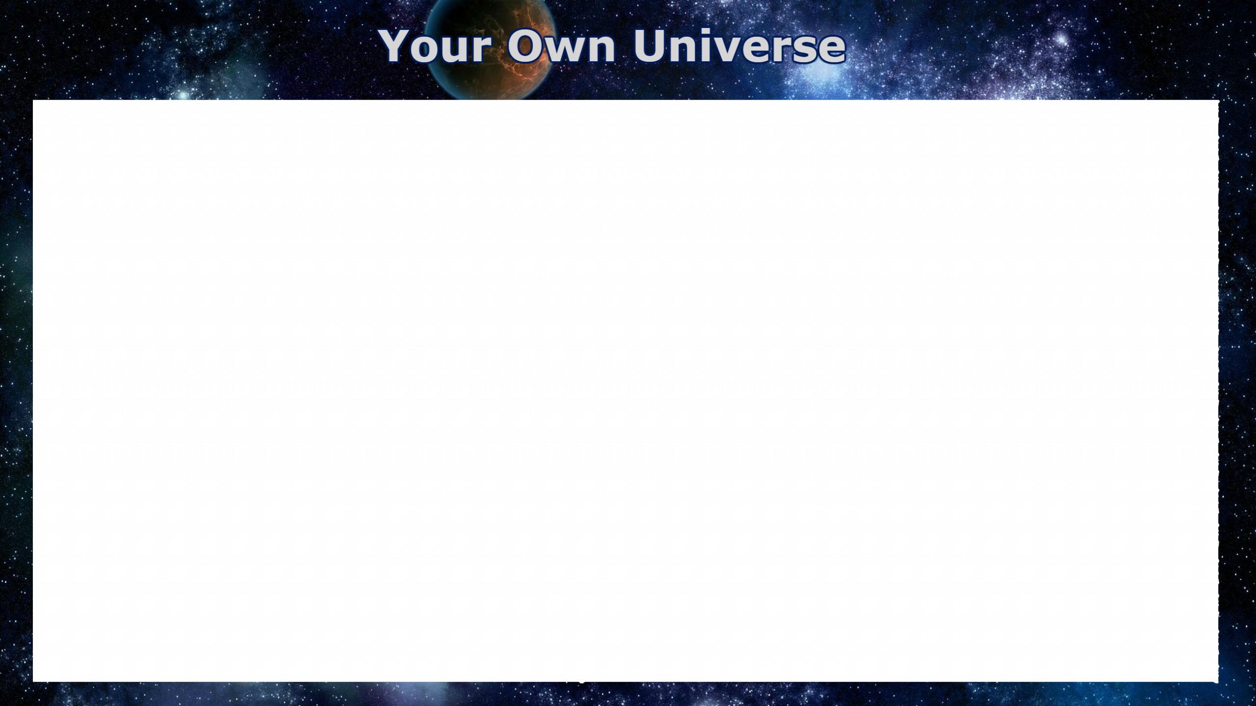 My Own Universe Blank Meme Template