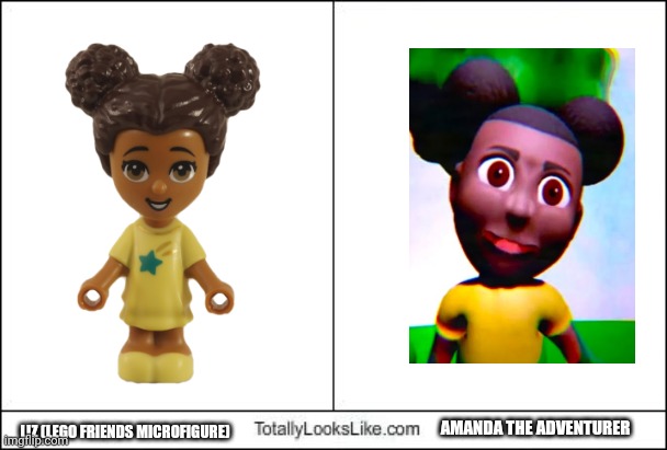 Liz looks like Amanda! | AMANDA THE ADVENTURER; LIZ (LEGO FRIENDS MICROFIGURE) | image tagged in totally looks like | made w/ Imgflip meme maker