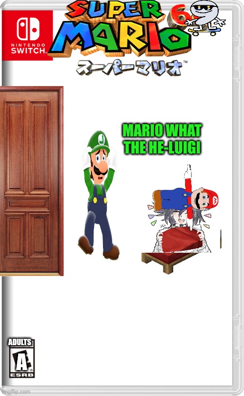 Nintendo Switch | MARIO WHAT THE HE-LUIGI; ADULTS; A | image tagged in nintendo switch | made w/ Imgflip meme maker