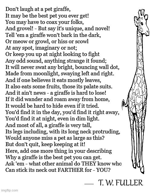 Pet Giraffe | T. W. FULLER; __ | image tagged in memes,poems,poetry,children,fun,silly | made w/ Imgflip meme maker