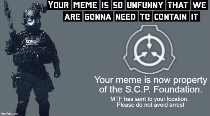 give context | image tagged in scp foundation | made w/ Imgflip meme maker