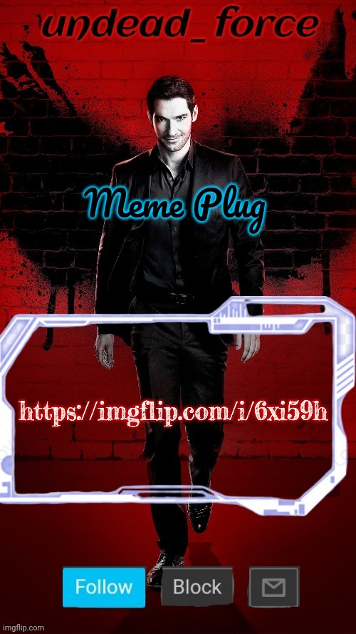 Undead Force Halloween '22 Temp 2 | Meme Plug; https://imgflip.com/i/6xi59h | image tagged in undead force halloween '22 temp 2 | made w/ Imgflip meme maker