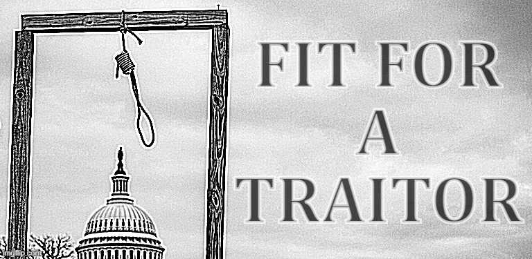 FIT FOR
A
TRAITOR | made w/ Imgflip meme maker