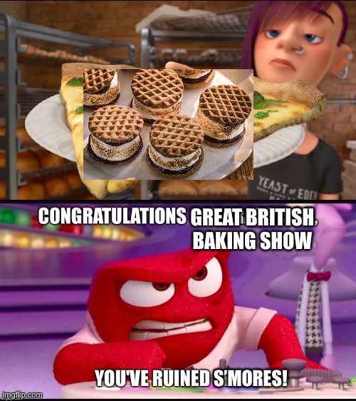 GREAT BRITISH BAKING SHOW; S’MORES! | image tagged in food | made w/ Imgflip meme maker