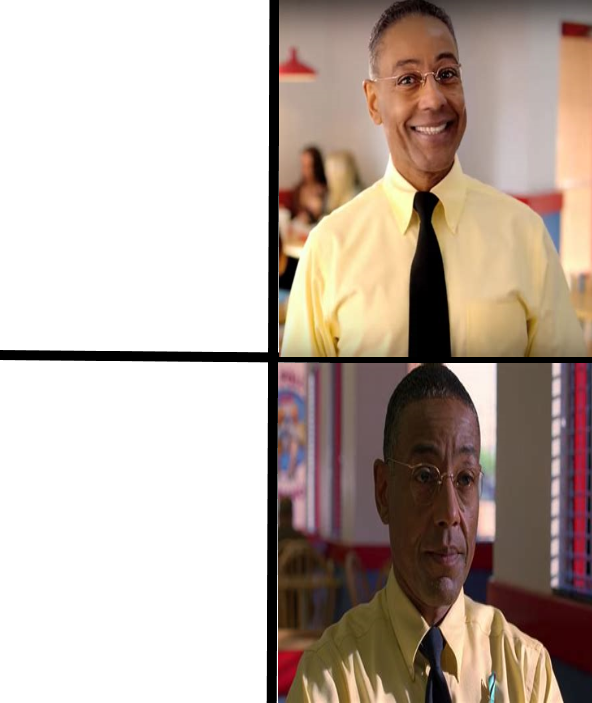 High Quality Gus Fring depression Blank Meme Template