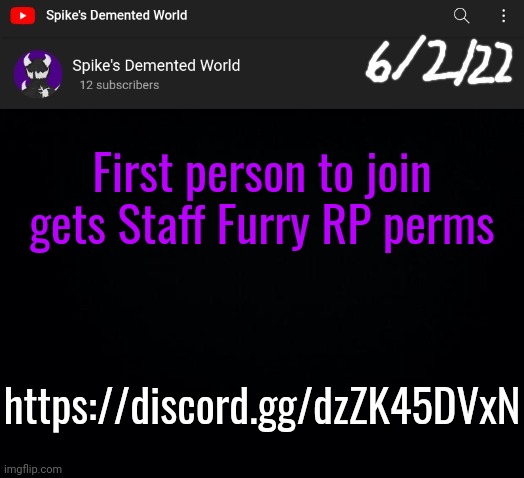 Spike Announcement Template | First person to join gets Staff Furry RP perms; https://discord.gg/dzZK45DVxN | image tagged in spike announcement template | made w/ Imgflip meme maker