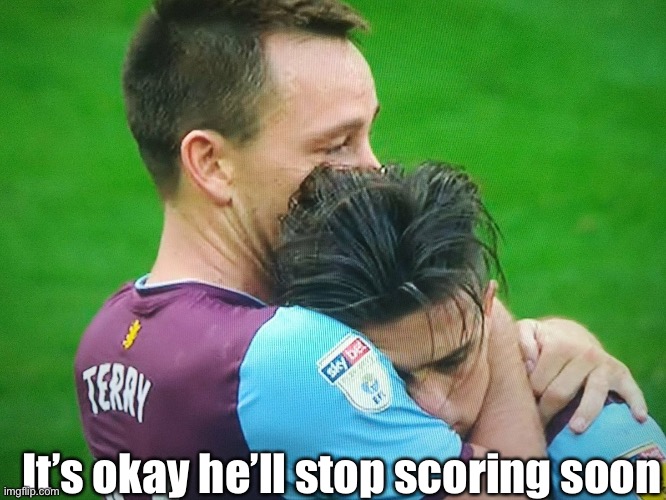 Cry Grealish | It’s okay he’ll stop scoring soon | image tagged in football | made w/ Imgflip meme maker