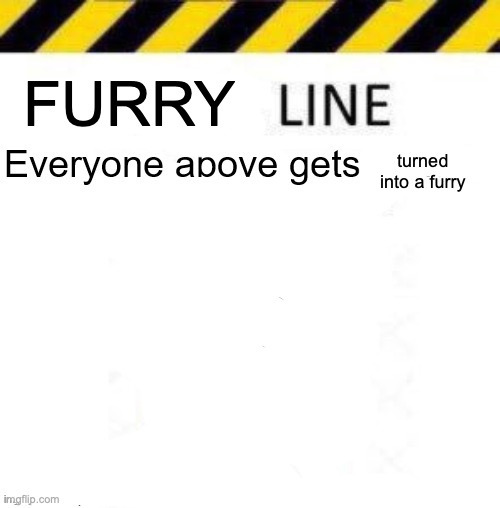 the deed is done | FURRY; turned into a furry | made w/ Imgflip meme maker