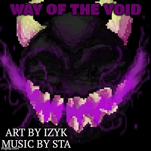 https://youtu.be/EOlRAa1UP5A | WAY OF THE VOID; ART BY IZYK
MUSIC BY STA | image tagged in spike | made w/ Imgflip meme maker