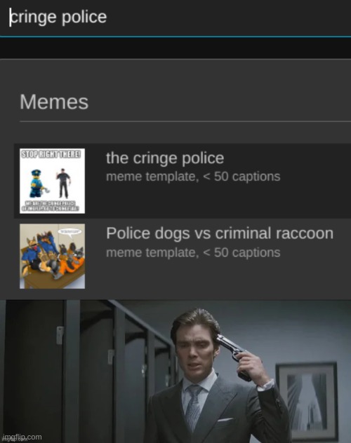wtf is that second option | image tagged in gun pointed at head | made w/ Imgflip meme maker
