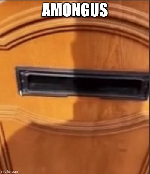 My brain has been penetrated | AMONGUS | made w/ Imgflip meme maker