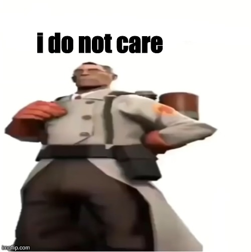Good for you | i do not care | image tagged in good for you | made w/ Imgflip meme maker