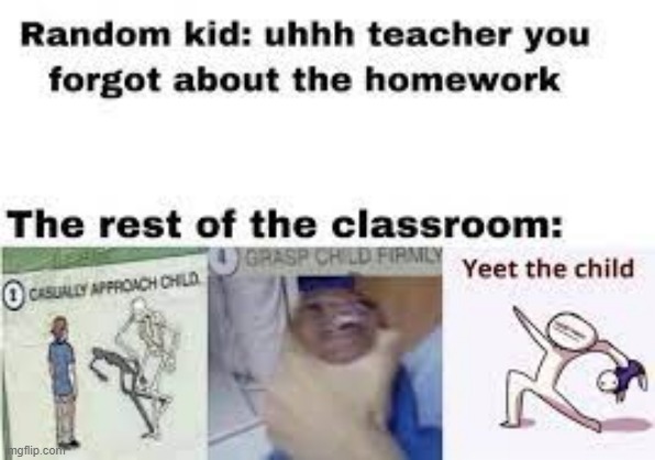 fr | image tagged in bruh,casually approach child grasp child firmly yeet the child | made w/ Imgflip meme maker