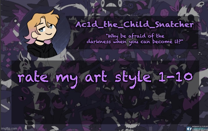 . | rate my art style 1-10 | made w/ Imgflip meme maker