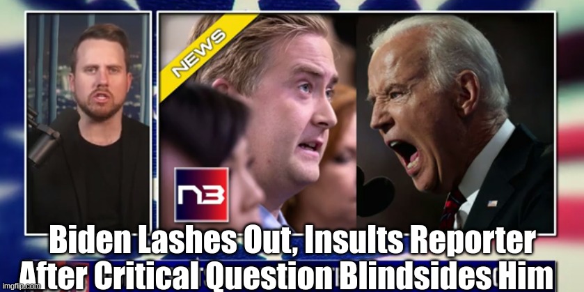 biden-lashes-out-insults-reporter-after-critical-question-blindsides