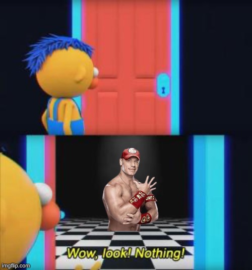Bruh | image tagged in wow look nothing,john cena,dont hug me im scared | made w/ Imgflip meme maker