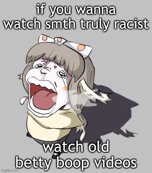 Quandria crying | if you wanna watch smth truly racist; watch old betty boop videos | image tagged in quandria crying | made w/ Imgflip meme maker