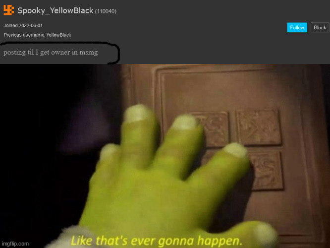 image tagged in like that's ever gonna happen | made w/ Imgflip meme maker