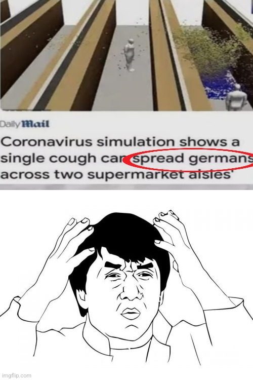 since when coronavirus can spread germans? | image tagged in memes,jackie chan wtf,what | made w/ Imgflip meme maker