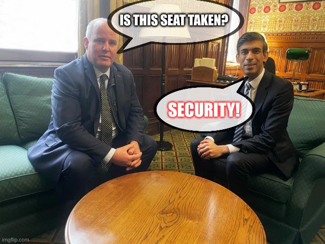 Welsh Tories | IS THIS SEAT TAKEN? SECURITY! | made w/ Imgflip meme maker