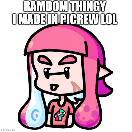 pink | RAMDOM THINGY I MADE IN PICREW LOL | image tagged in pink | made w/ Imgflip meme maker