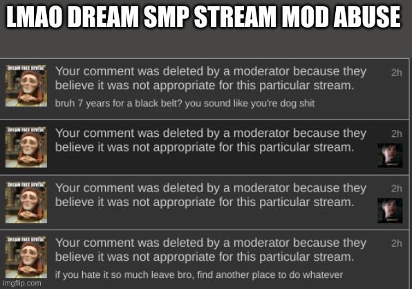 LMAO DREAM SMP STREAM MOD ABUSE | made w/ Imgflip meme maker