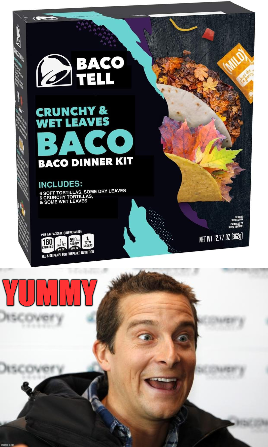 YUMMY | image tagged in bear grylls approved food,fake | made w/ Imgflip meme maker