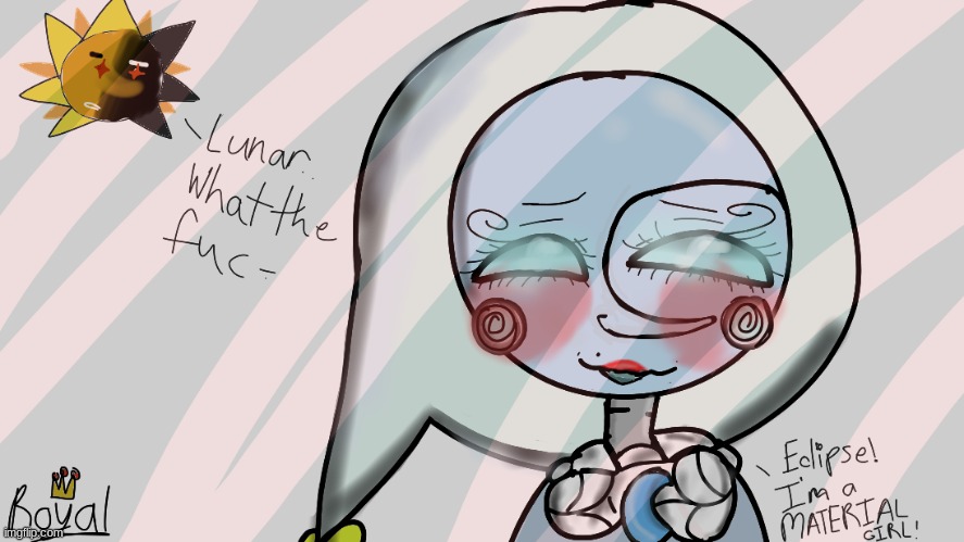 Don't. ask. (Lunar got into the makeup :skull:) | made w/ Imgflip meme maker