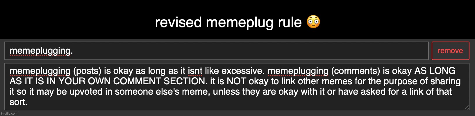 do i need to change it more | revised memeplug rule 😳 | made w/ Imgflip meme maker