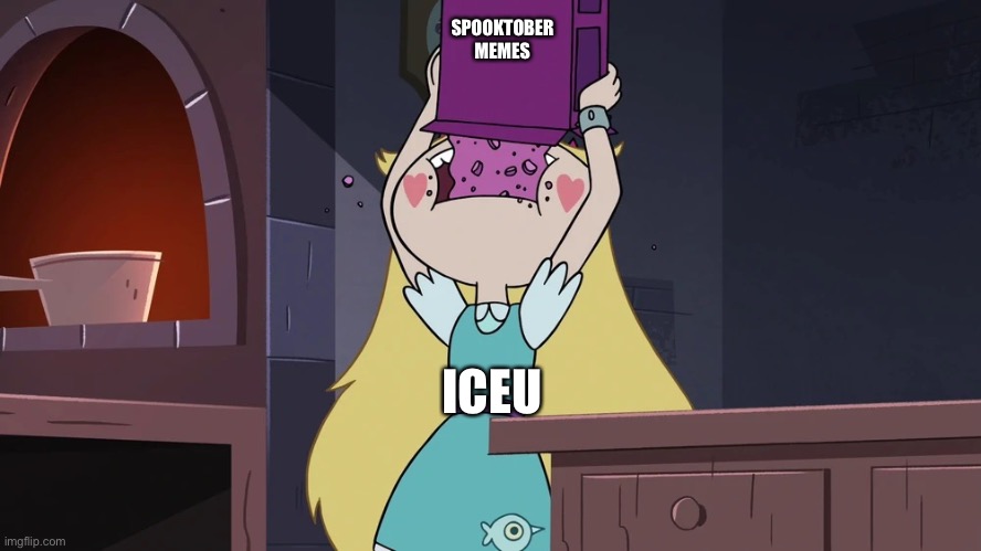 Star Butterfly Eating alot of Sugar Seeds Cereal | SPOOKTOBER MEMES; ICEU | image tagged in star butterfly eating alot of sugar seeds cereal,memes,spooktober,iceu,funny,halloween | made w/ Imgflip meme maker