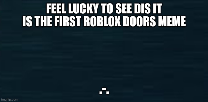 doors Memes & GIFs - Imgflip