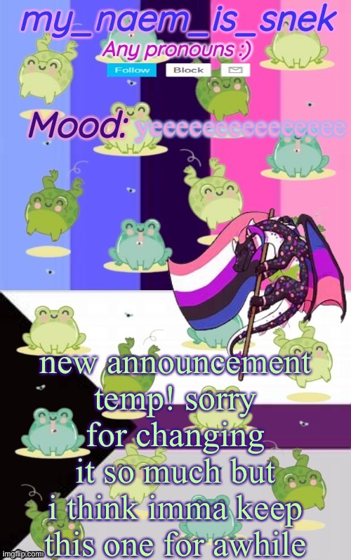 my_naem_is_snek | yeeeeeeeeeeeeeee; new announcement temp! sorry for changing it so much but i think imma keep this one for awhile | image tagged in my_naem_is_snek | made w/ Imgflip meme maker