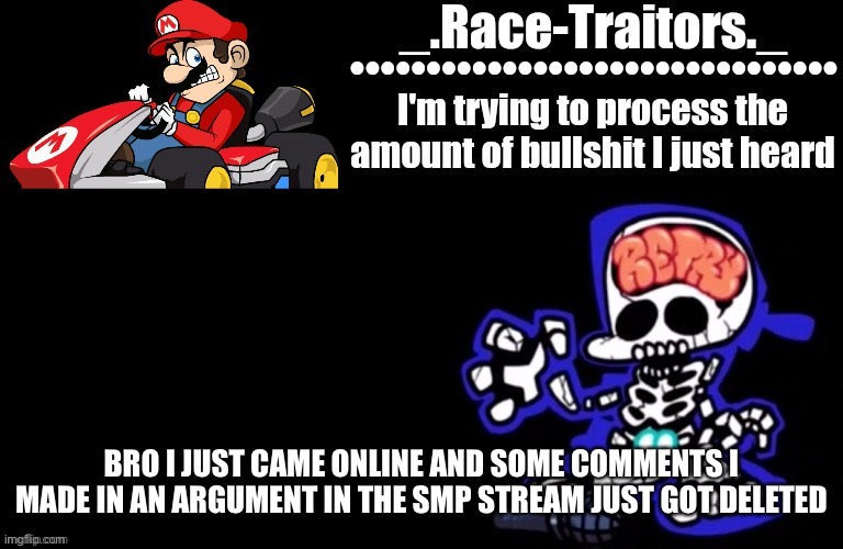 They were from like a month ago at least | BRO I JUST CAME ONLINE AND SOME COMMENTS I MADE IN AN ARGUMENT IN THE SMP STREAM JUST GOT DELETED | image tagged in awesome temp by ace | made w/ Imgflip meme maker