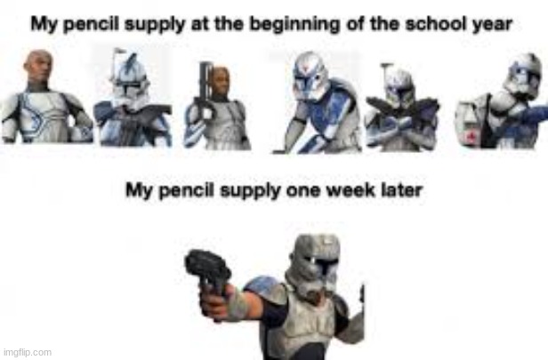 Pencil | image tagged in clone trooper,lost,pencils | made w/ Imgflip meme maker
