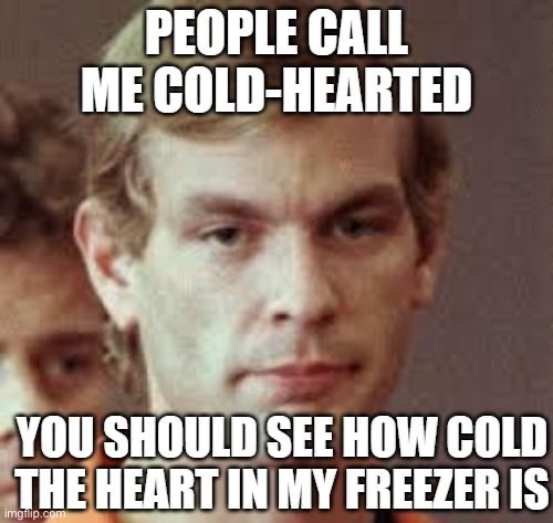 image tagged in dark humor | made w/ Imgflip meme maker
